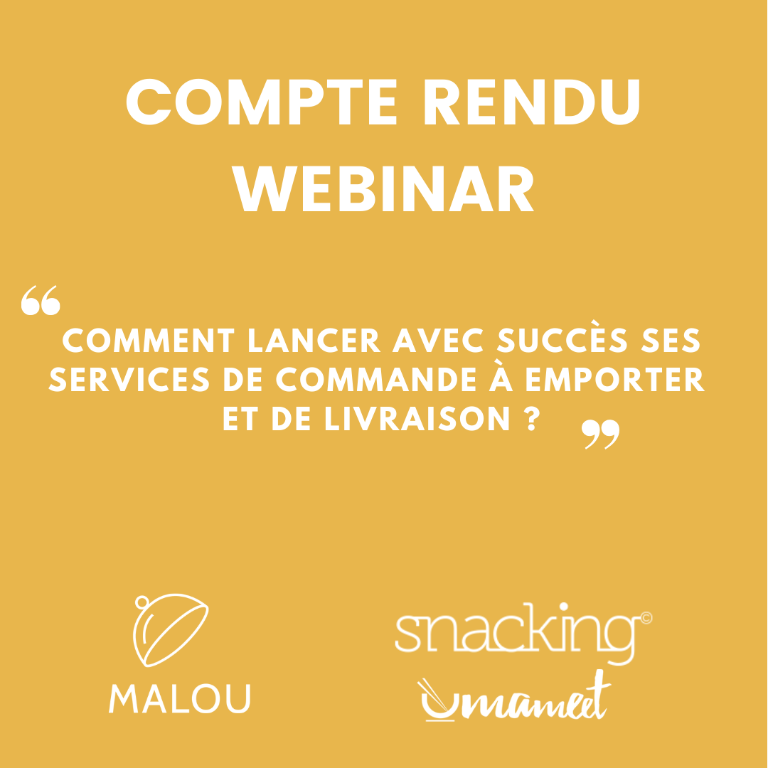 Webinar-restaurant-services-commande à emporter-livraison-clickandcollect-communication-FranceSnacking-Umameet